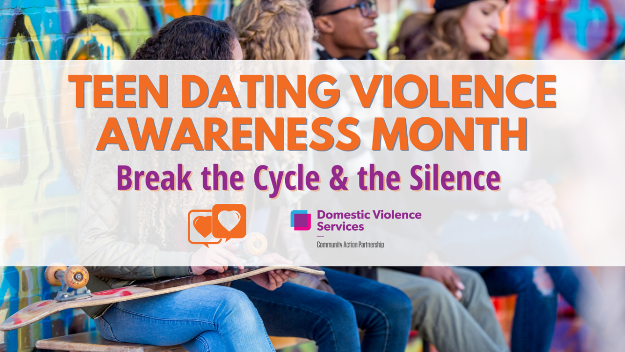 Teen Dating Violence Awareness Month 2023 - Domestic Violence Services ...